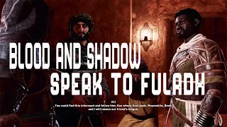 Assassin's Creed Mirage The Hunter  Blood and Shadows : Speak To Fuladh | mission with Ali and Beshi
