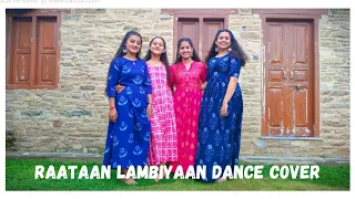 Raataan Lambiyaan | Sheershah | Dance Cover | Ragini, Devashree, Jiya and Yamini....