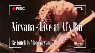 Nirvana - Al's Bar (6/24/89) [Retouch]
