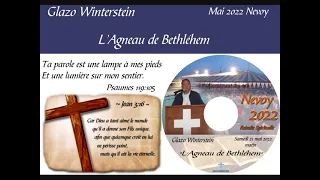 Glazo Winterstein   "L'agneau de Bethléem"   Mai 2022 Nevoy