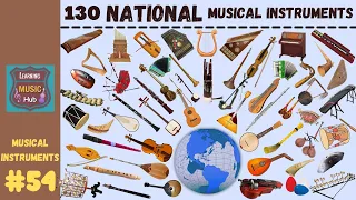 130 NATIONAL MUSICAL INSTRUMENTS AROUND THE WORLD | LESSON #54 | LEARNING MUSIC HUB