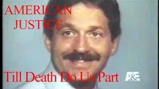 America Justice:  Til Death Do Us Part
