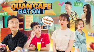 Quán Cafe Bất Ổn | Đại Học Du Ký Tập 4 | Phim Hài Sinh Viên Hay Nhất Gãy TV