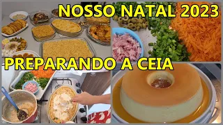 FAZENDO AS COMIDAS DA CEIA DE NATAL/NOSSA CEIA 2023