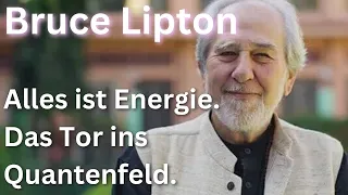 Alles ist Energie - Fraktale & das Tor ins Quantenfeld (Bruce Lipton)