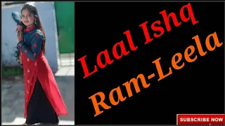 Laal Ishq || Raam Leela || Dance Cover