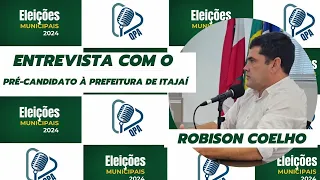 ENTREVISTA COM  PRÉ-CANDIDATO À PREFEITURA DE ITAJAÍ | ROBISON COELHO