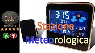 🎬REVIEW►Stazione Meteorologica Wireless - Stazione Barometrica Elettronica