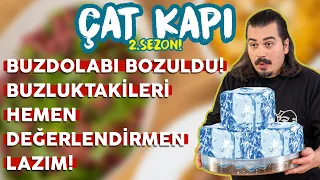 Buzdolabı Bozulmuş! Buzluktaki Malzemelerle Hızlıca 3 Tarif Yapmalısın. Ne Yaparsın? | Çat Kapı B27