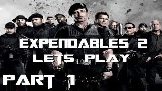 Lets Play The Expendables 2 | Chapter 1, Part 1