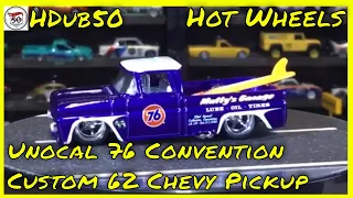 Hot Wheels Custom 62 Chevy Pickup Convention Unocal 76