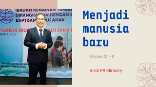 Khotbah Minggu 31 Juli : Menjadi manusia baru