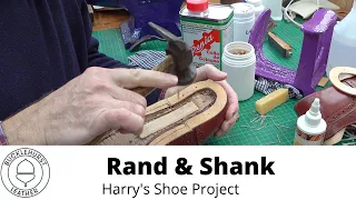 Pt 15. Shoemaking Fitting The Rand And Shank