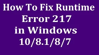 How to Fix Runtime Error 217 in Windows 10 /8/7