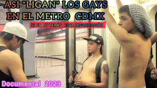 METODOS Y TÉCNICAS  DE LIGUE GAY , DENTRO DEL METRO (descubre como lo hacen)