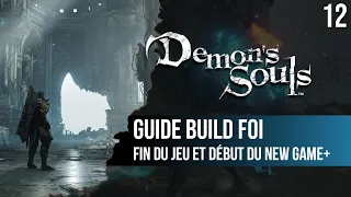 #12 Guide Foi Demon's Souls PS5 : fin d'un cycle, début du new game +