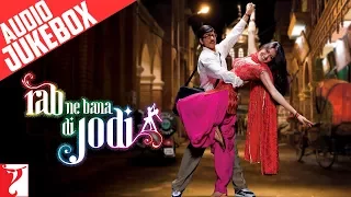 Rab Ne Bana Di Jodi - Audio Jukebox | Salim-Sulaiman | Shah Rukh Khan | Anushka Sharma