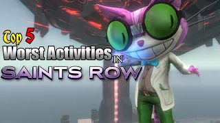 Top 5 Worst Activities in Saints Row