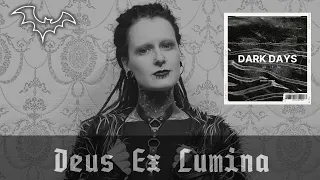 DEUS EX LUMINA - DARK DAYS (Official Video)