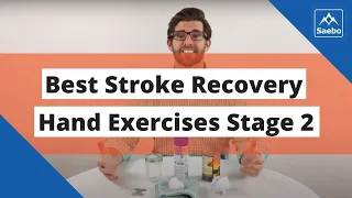 Best Stroke Recovery Hand Exercises - Stage 2