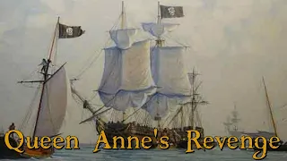 The Queen Anne's Revenge | Legendary Pirate Ships