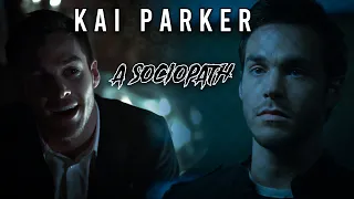 Kai Parker | A Sociopath