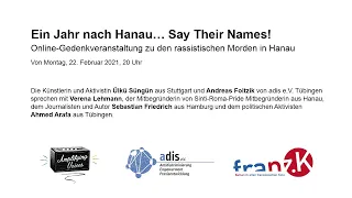 Ein Jahr nach Hanau… Say Their Names!