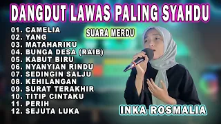 FULL ALBUM DANGDUT LAWAS PALING SYAHDU (Cover Inka Rosmalia)