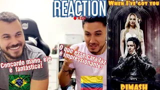 REACTION Dimash Qudaibergen - When I've got you | OFFICIAL MV | He sings too much!😮| REACT |🇨🇴🇧🇷#392