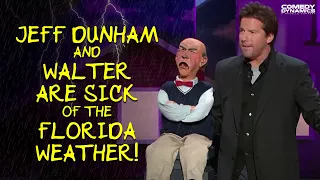 Jeff Dunham and Walter Are Sick of The Florida Weather!