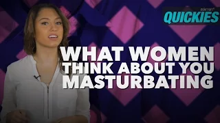 How She Feels About You Masturbating | Quickies