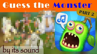 Guess the MONSTER by its sound | My Singing Monsters Quiz - Part 2