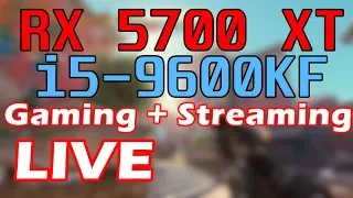 Core i5-9600KF & RX 5700 XT Gaming + Streaming Test With OBS: Fortnite, Apex Legends, Overwatch