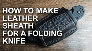 How to make Leather Sheath for a folding knife