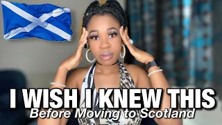 Things I Wish I Knew Before Moving To Scotland | SCOTLAND | Things To Know Before Moving To Scotland