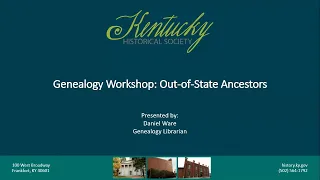 Out-of-State Ancestors | Kentucky Ancestors Research Workshop