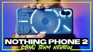 Nothing Phone 2 Review | 120 Days Later | Long Term Review | Better than iPhone ? | Honest Review