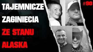 Odc. 90 - Missing 411 PL - Tajemnicze Zaginięcia ze Stanu Alaska - Część I