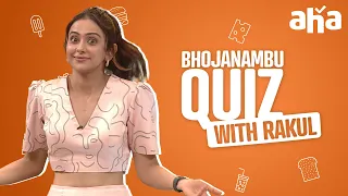 Bhojanambu Quiz With Rakul Preet Singh 🤓 | Lakshmi Manchu | aha Bhojanambu
