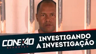 Investigando a Investigação - Completo | Conexão Repórter (28/10/19)