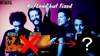 WHAT IF Metallica's Load and Reload were Released as a SINGLE Album?