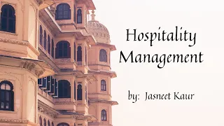 Hospitality Management | Home Science | Chapter 17 Part 1 | CLASS XII CBSE