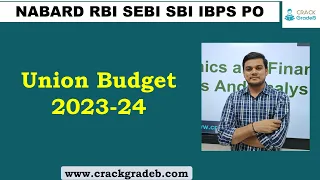 Union Budget 2023-24: RBI/SEBI/NABARD/IBPS/PFRDA/SBI