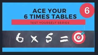 6 Times Tables practice test - get ready for that speed test :)