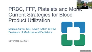 PRBC, FFP, Platelets and More. Current Strategies for Blood Product Utilization