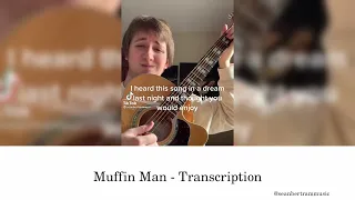 Sean Bertram - Muffin man | TikTok transcription