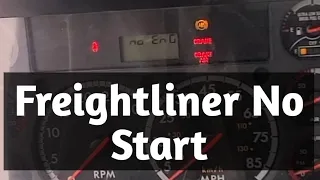 Freightliner No Crank,  No Start,  No Active Codes