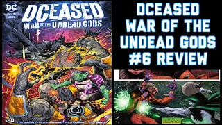 DCEASED: War of the Undead Gods (2022-) #6 Review