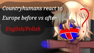 Countryhumans react to Europe before vs after | XDebil