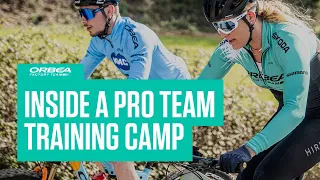 Inside a pro team Training Camp | Orbea Factory Team